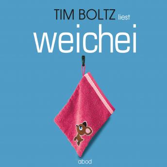 Download Weichei by Tim Boltz