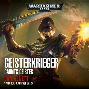 [German] - Warhammer 40.000: Gaunts Geister 01: Geisterkrieger