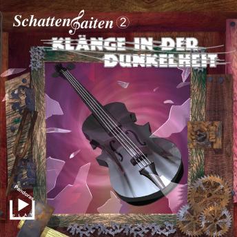 [German] - Schattensaiten 2 - Klänge in der Dunkelheit