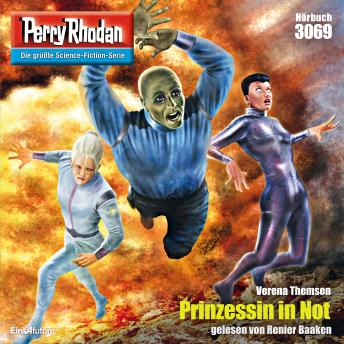 [German] - Perry Rhodan 3069: Prinzessin in Not: Perry Rhodan-Zyklus 'Mythos'