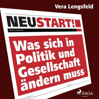 [German] - Neustart! - Was sich in Politik und Gesellschaft ändern muss