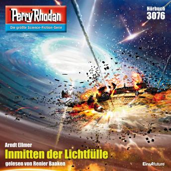 [German] - Perry Rhodan 3076: Inmitten der Lichtfülle: Perry Rhodan-Zyklus 'Mythos'