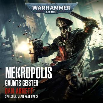 [German] - Warhammer 40.000: Gaunts Geister 03: Nekropolis