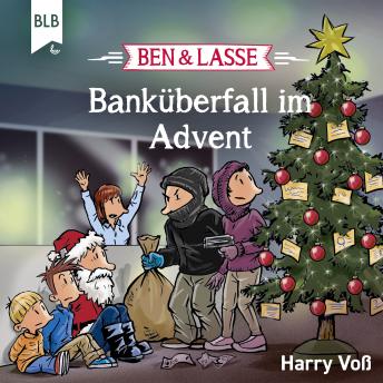 Ben und Lasse - Banküberfall im Advent