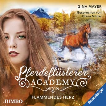 [German] - Pferdeflüsterer-Academy. Flammendes Herz [Band 7]