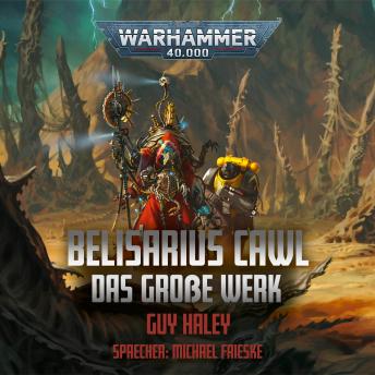 Warhammer 40.000: Belisarius Cawl: Das Große Werk