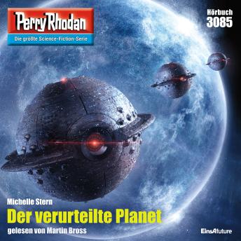 [German] - Perry Rhodan 3085: Der verurteilte Planet: Perry Rhodan-Zyklus 'Mythos'