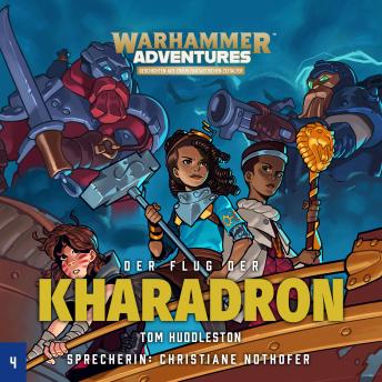 [German] - Warhammer Adventures - Die Acht Reiche 04: Der Flug der Kharadron
