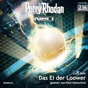 [German] - Perry Rhodan Neo 236: Das Ei der Loower