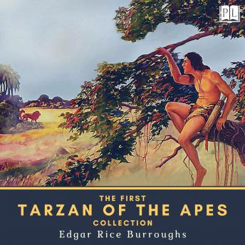 The First Tarzan of the Apes Collection