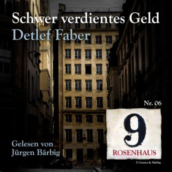 [German] - Schwer verdientes Geld - Rosenhaus 9 - Nr.6