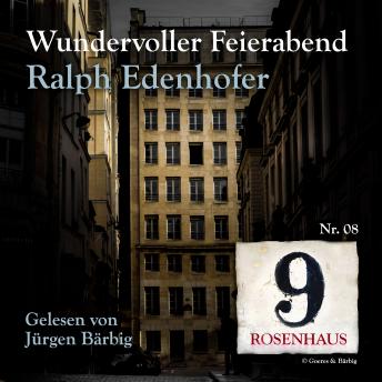 [German] - Wundervoller Feierabend - Rosenhaus 9 - Nr.8