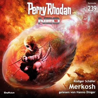 [German] - Perry Rhodan Neo 239: Merkosh