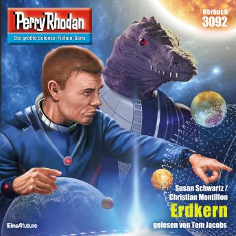 [German] - Perry Rhodan 3092: Erdkern: Perry Rhodan-Zyklus 'Mythos'