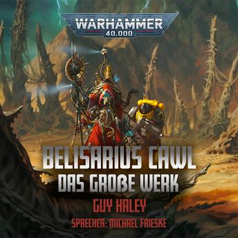 [German] - Warhammer 40.000: Belisarius Cawl: Das Große Werk