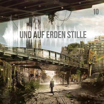 [German] - Und auf Erden Stille: Episode 10