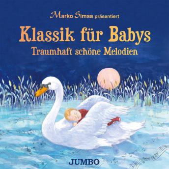 [German] - Klassik für Babys: Traumhaft schöne Melodien
