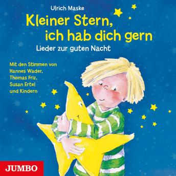 [German] - Kleiner Stern, ich hab dich gern: Lieder zur guten Nacht