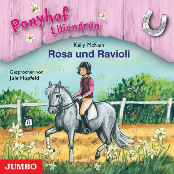 [German] - Ponyhof Liliengrün. Rosa und Ravioli [Band 7]