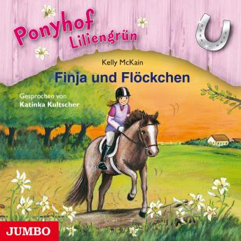 [German] - Ponyhof Liliengrün. Finja und Flöckchen [Band 9]