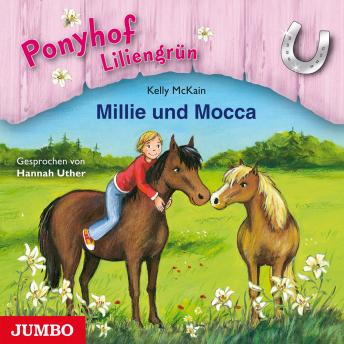 [German] - Ponyhof Liliengrün. Millie und Mocca [Band 10]