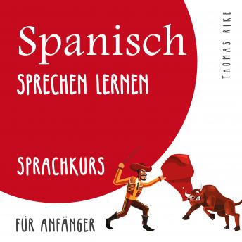 [German] - Spanisch sprechen lernen (Sprachkurs für Anfänger)