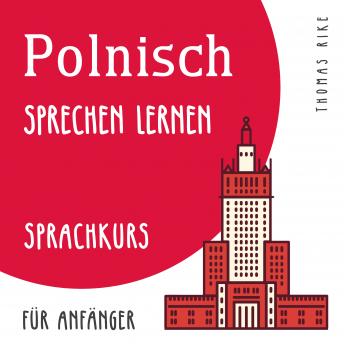 [German] - Polnisch sprechen lernen (Sprachkurs für Anfänger)