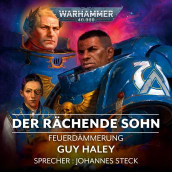 [German] - Warhammer 40.000: Feuerdämmerung 01: Der Rächende Sohn