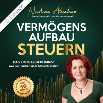 [German] - Vermögensaufbau Steuern: Das Erfolgsgeheimnis: Was die Reichen über Steuern wissen!