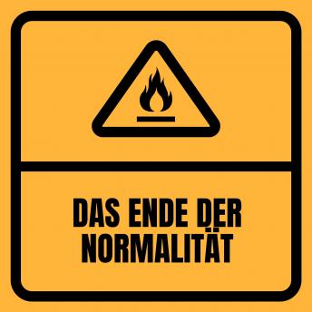 [German] - Das Ende der Normalität
