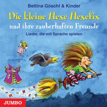 [German] - Die kleine Hexe Hexefix und ihre zauberhaften Freunde