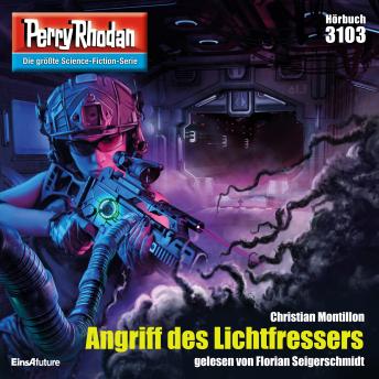 [German] - Perry Rhodan 3103: Angriff des Lichtfressers: Perry Rhodan-Zyklus 'Chaotarchen'