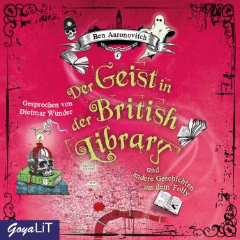 [German] - Der Geist in der British Library und andere Geschichten aus dem Folly