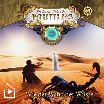 [German] - Die letzte Fahrt der Nautilus 6 - Wie der Wind der Wüste