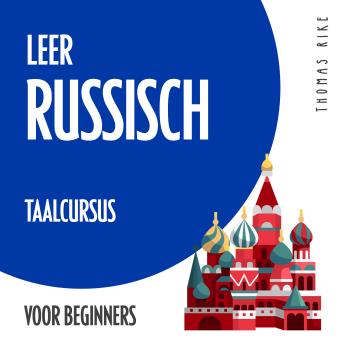 [Dutch; Flemish] - Leer Russisch (taalcursus voor beginners)
