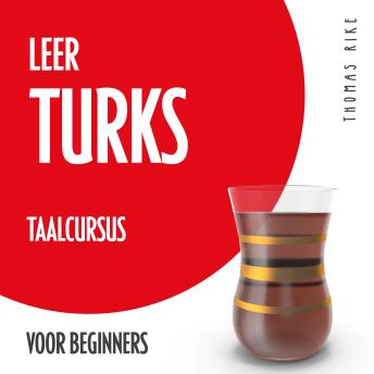 Download Leer Turks (taalcursus voor beginners) by Thomas Rike