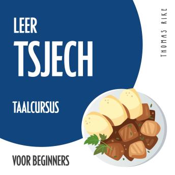 [Dutch; Flemish] - Leer Tsjech (taalcursus voor beginners)