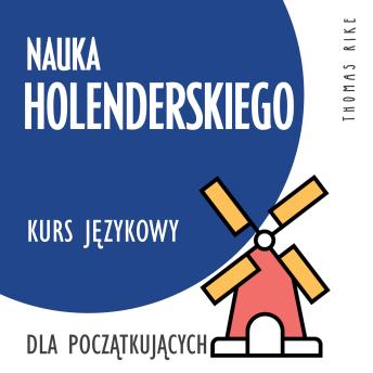 [Polish] - Nauka holenderskiego (kurs językowy dla początkujących)
