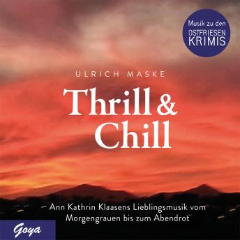 [German] - Thrill & Chill: Ann Kathrin Klaasens Lieblingsmusik vom Morgengrauen bis zum Abendrot