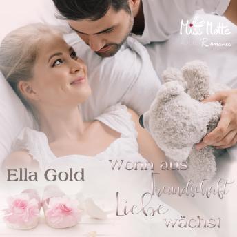Download Wenn aus Freundschaft Liebe wächst by Ella Gold