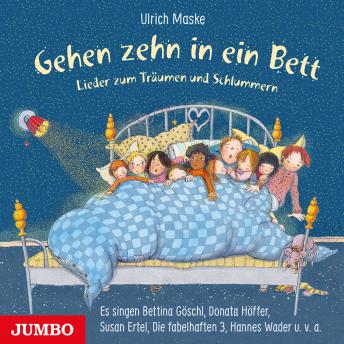 [German] - Gehen zehn in ein Bett: Lieder zum Träumen und Schlummern