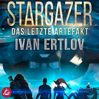 [German] - Stargazer: Das letzte Artefakt