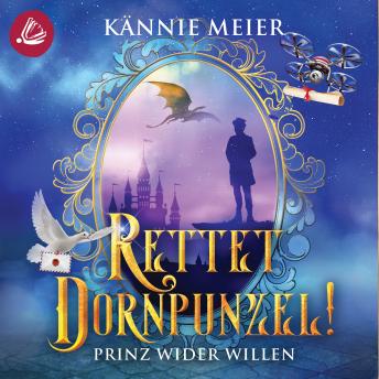 [German] - Rettet Dornpunzel!: Prinz wider Willen
