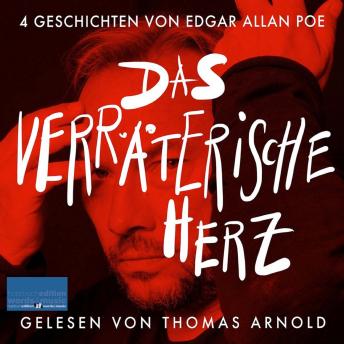 [German] - Das verräterische Herz: Vier Geschichten von Edgar Allan Poe