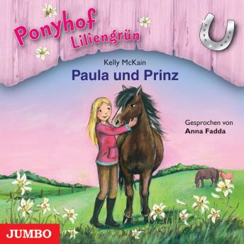 [German] - Ponyhof Liliengrün. Paula und Prinz [Band 2]
