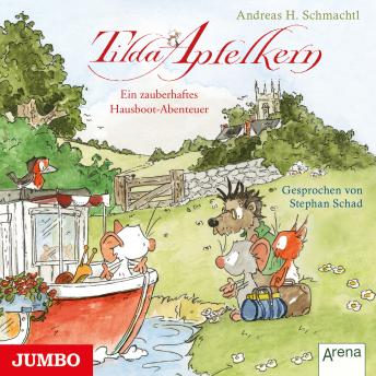 [German] - Tilda Apfelkern. Ein zauberhaftes Hausboot-Abenteuer