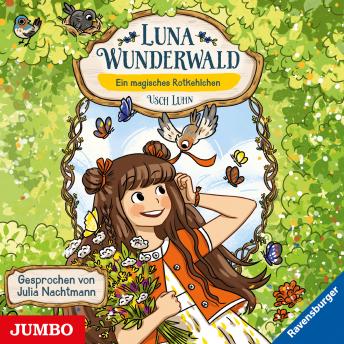 [German] - Luna Wunderwald. Ein magisches Rotkehlchen [Band 4]