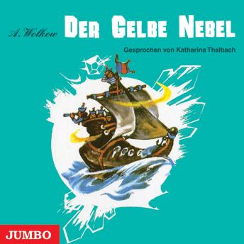 [German] - Der Gelbe Nebel  [Smaragdenstadt-Reihe, Band 5 (Ungekürzt)]