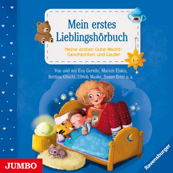 [German] - Mein erstes Lieblingshörbuch. Gute-Nacht-Geschichten