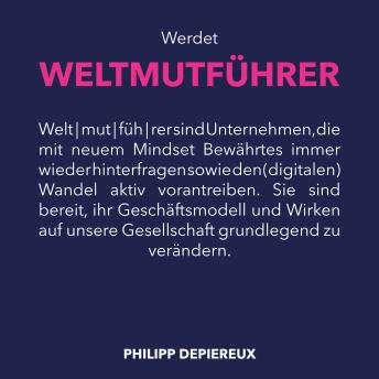 [German] - Werdet Weltmutführer: Mit Mut und neuem Mindset in die digitale Zukunft